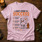 Dog's Guide To Success T-Shirt