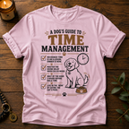 Dog's Guide To Time Management T-Shirt
