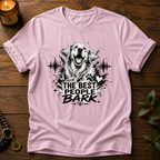 The Best People Bark T-Shirt
