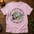 Trying To Find Inner Peace T-Shirt