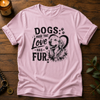 Dogs: Proof T-Shirt
