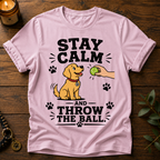 Stay Calm T-Shirt