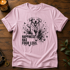 Happiness Has Four Legs T-Shirt