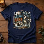 Live Laugh Bark T-Shirt