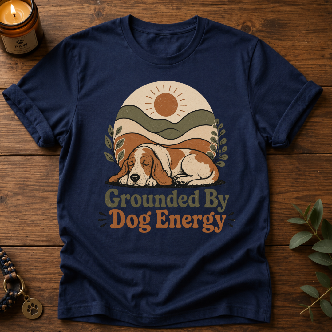 Grounded Dog Energy T-Shirt