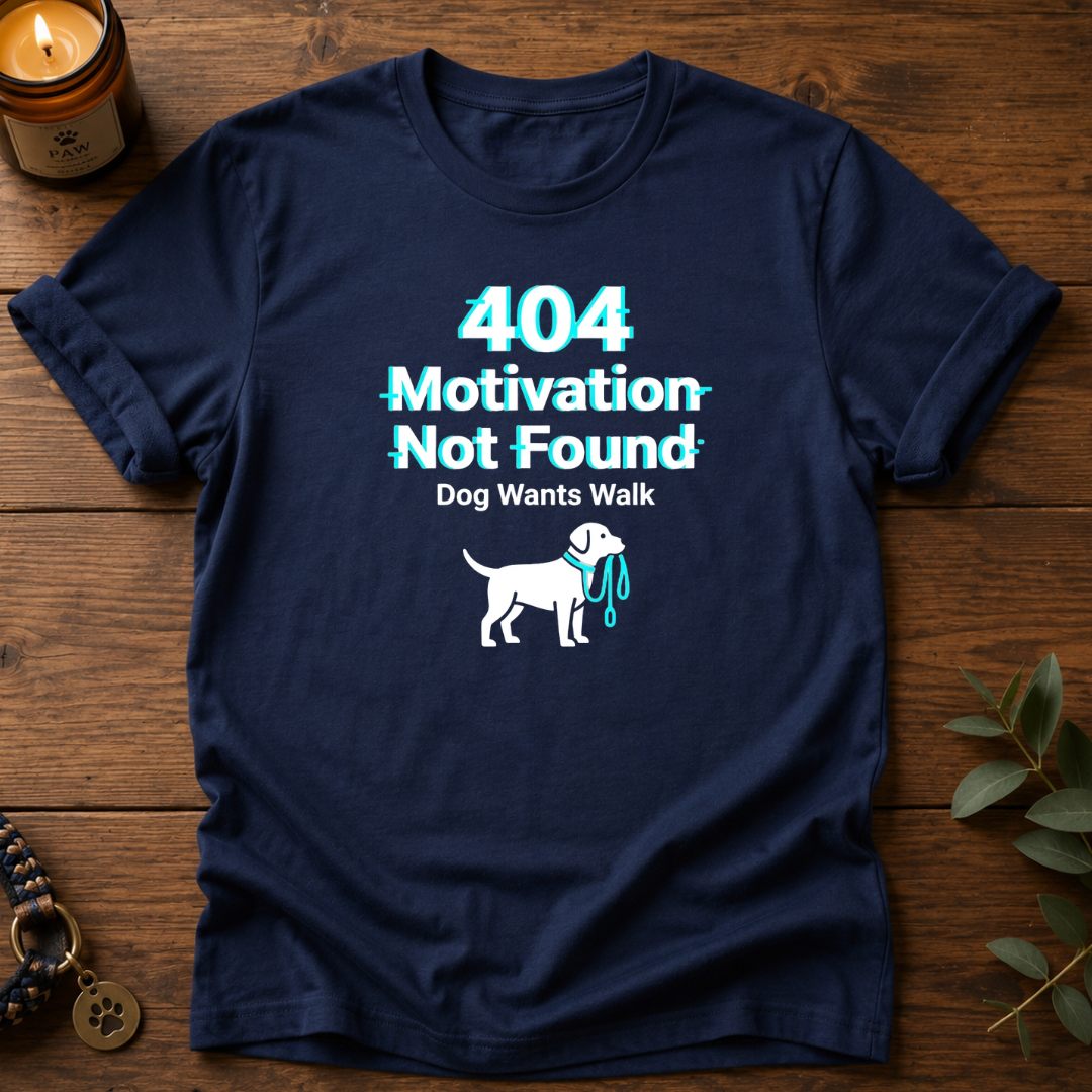 Motivation Not Found T-Shirt