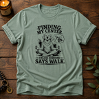 Finding My Center T-Shirt