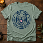 Certified Emotional Support T-Shirt