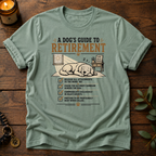 Dog's Guide To Retirement T-Shirt