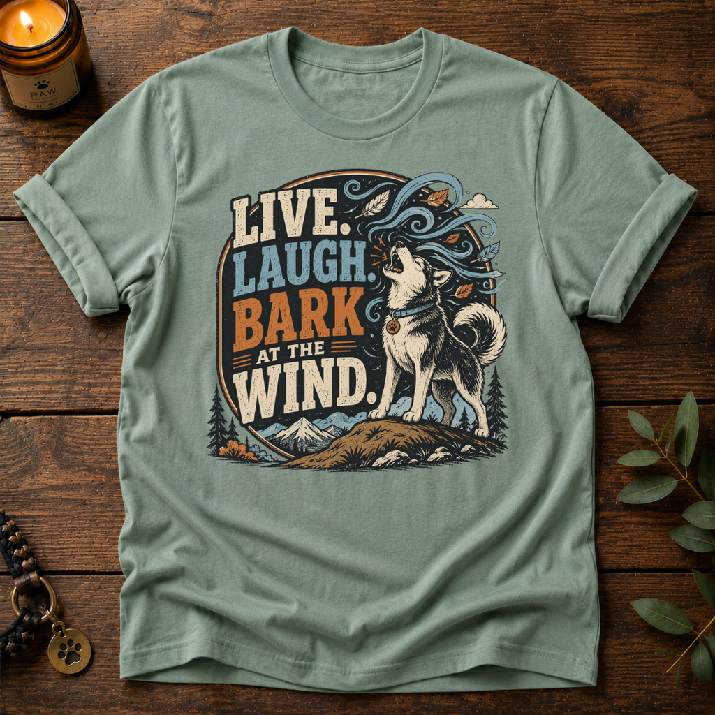 Live Laugh Bark T-Shirt