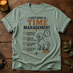 Dog's Guide To Time Management T-Shirt