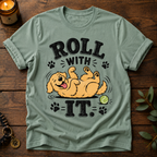 Roll With It T-Shirt