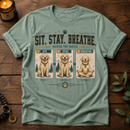 Sit Stay Breathe T-Shirt