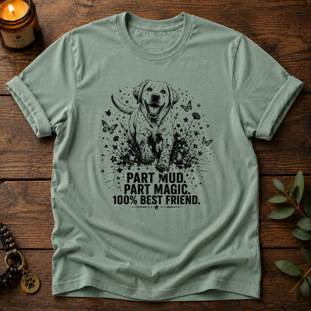 Part Mud Part Magic T-Shirt