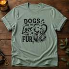 Dogs: Proof T-Shirt