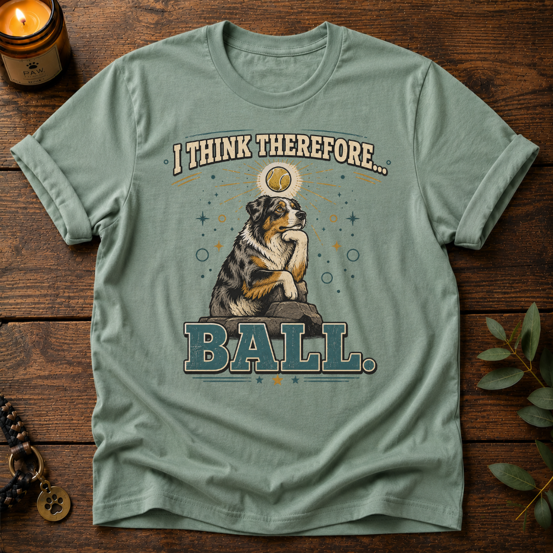 I Think Therefore T-Shirt