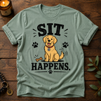 Sit Happens T-Shirt