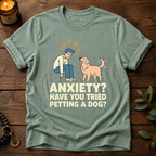 Anxiety Petting Dog T-Shirt