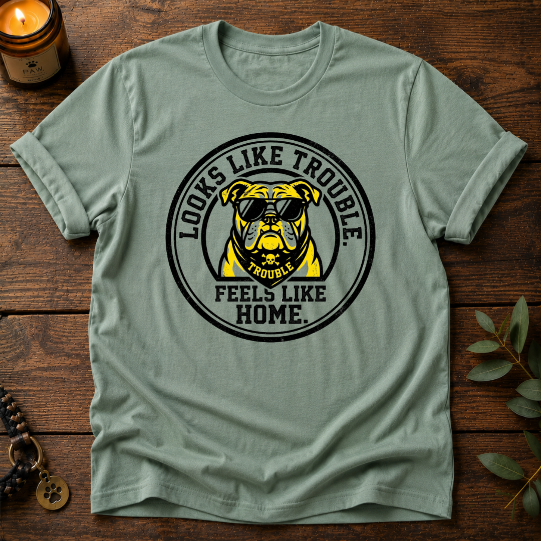 Looks Like Trouble T-Shirt