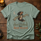 Ascended Still Weird T-Shirt