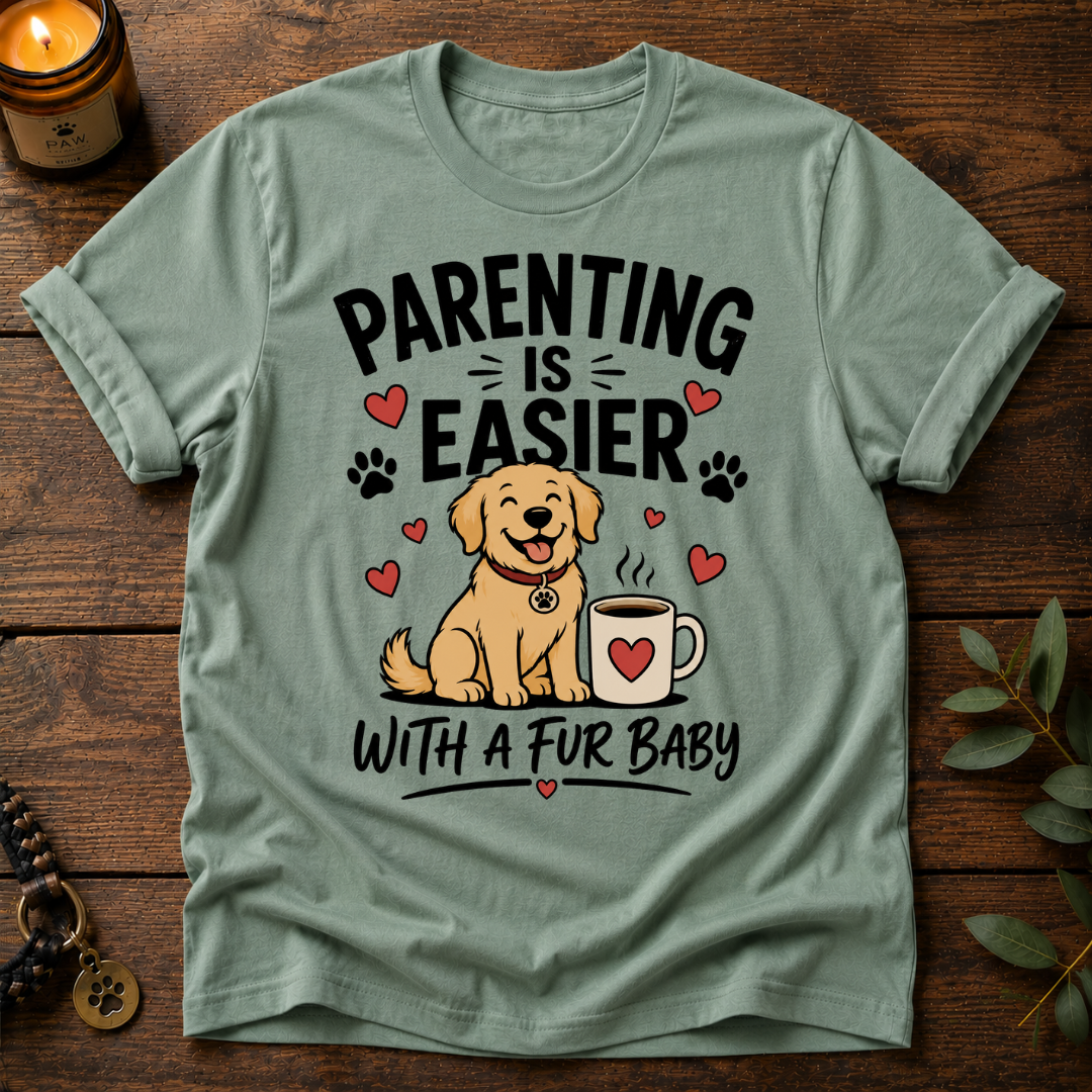 Parenting Is Easier T-Shirt
