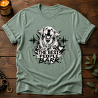 The Best People Bark T-Shirt