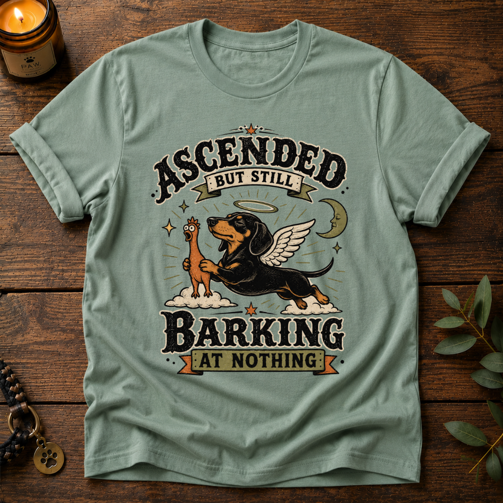 Ascended Still Barking T-Shirt