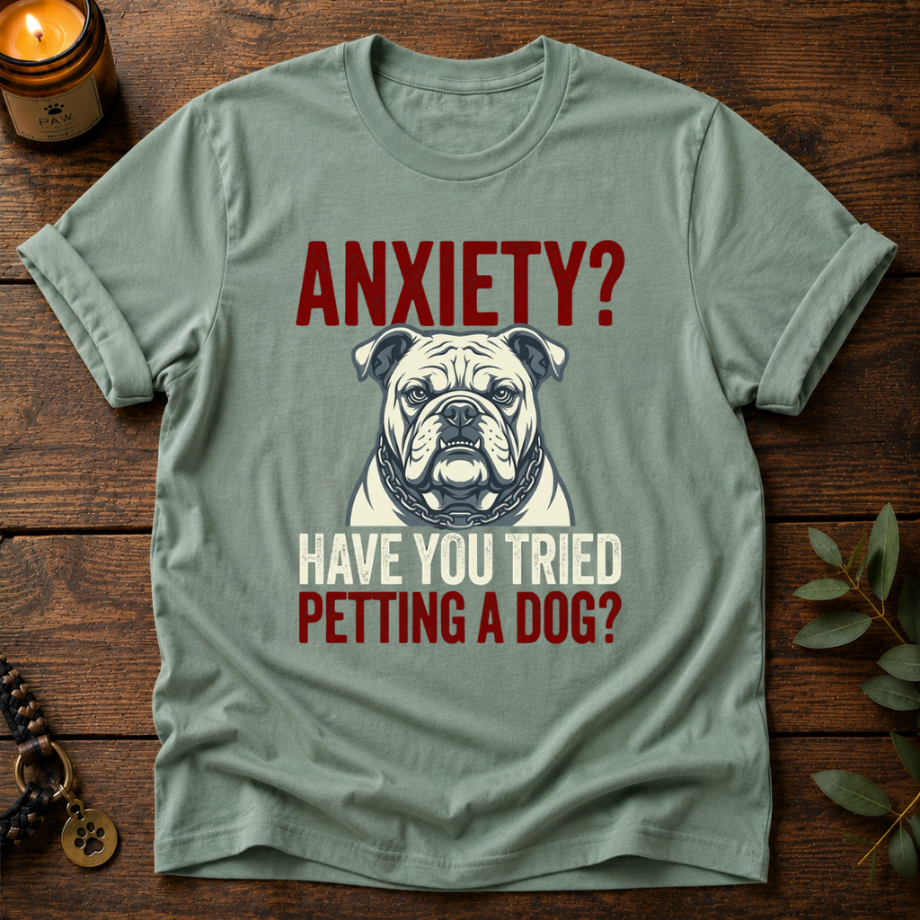 Anxiety Bulldog T-Shirt