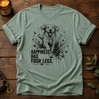 Happiness Has Four Legs T-Shirt