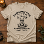 Seeking Inner Peace Treats T-Shirt