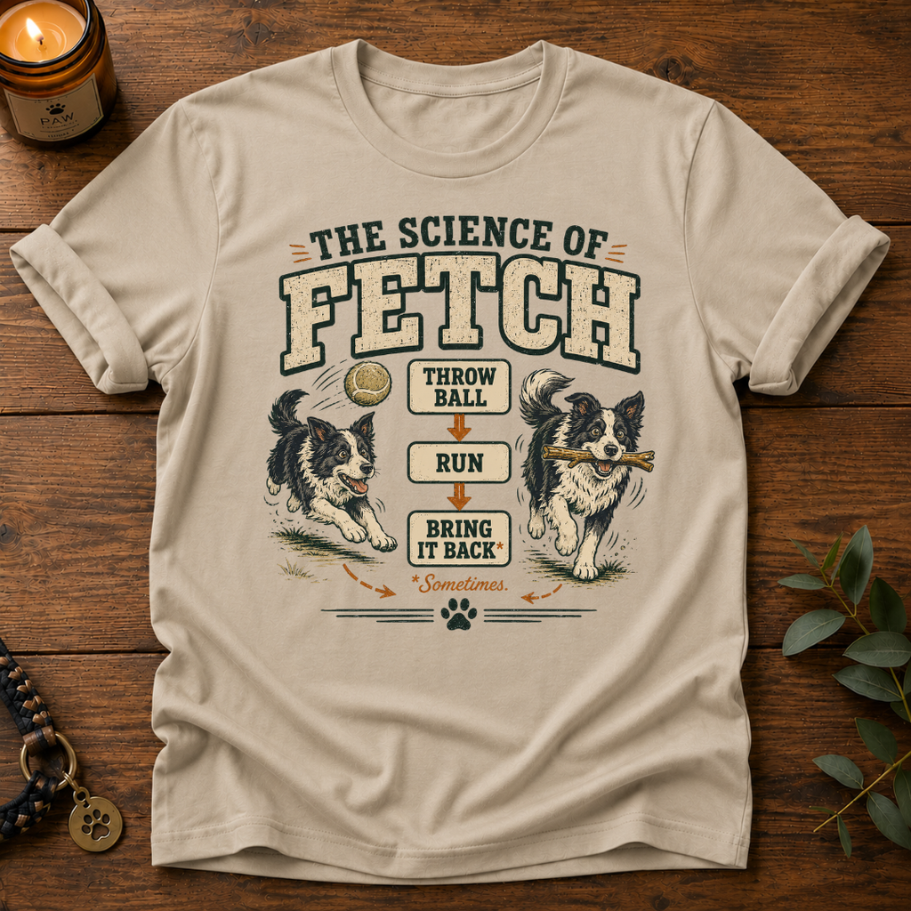 Science Of Fetch T-Shirt