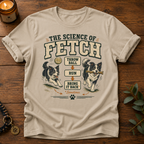 Science Of Fetch T-Shirt