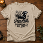 Small Dog Big Personality T-Shirt