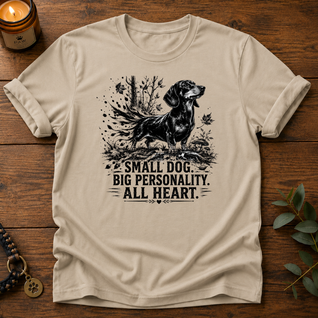 Small Dog Big Personality T-Shirt