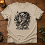 Part Stardust Part Chaos T-Shirt