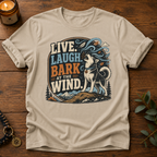 Live Laugh Bark T-Shirt