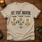 Sit Stay Breathe T-Shirt
