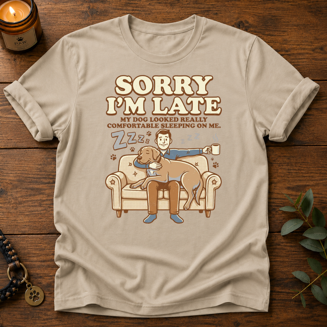 Sorry I'm Late ZZZ T-Shirt