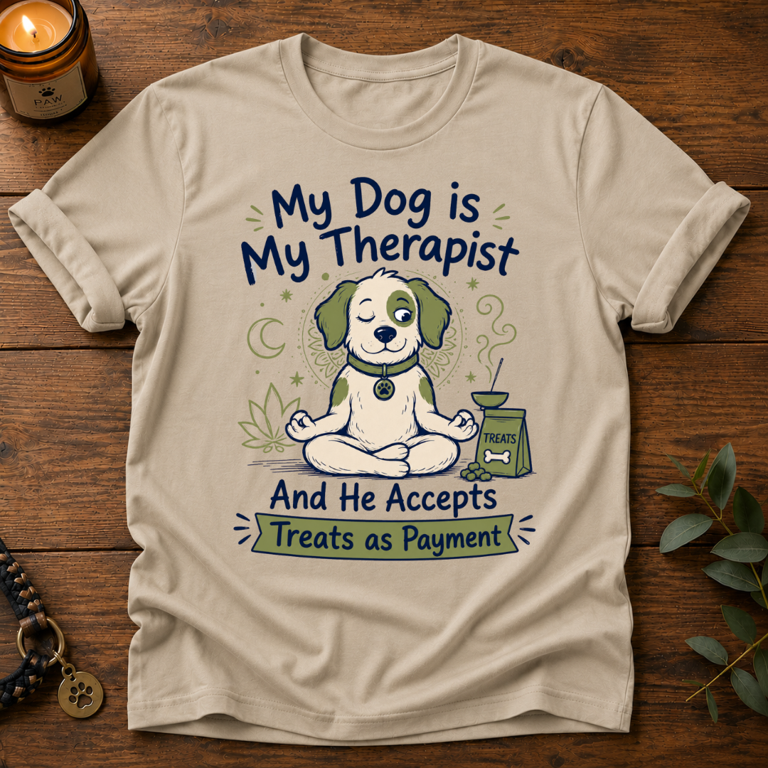 My Dog Is My Therapist T-Shirt