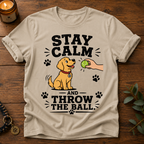Stay Calm T-Shirt
