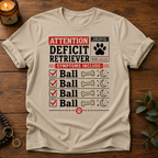 Attention Deficit Retriever T-Shirt