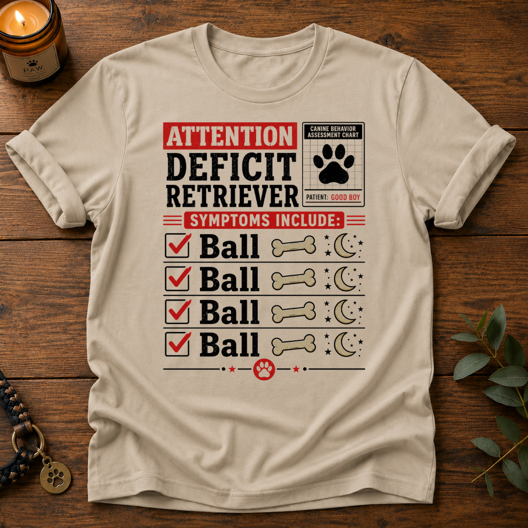 Attention Deficit Retriever T-Shirt