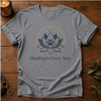 Healing In Every Step T-Shirt