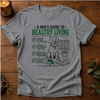 Dog's Guide Healthy Living T-Shirt