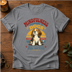 Mindfulness According To Dogs T-Shirt