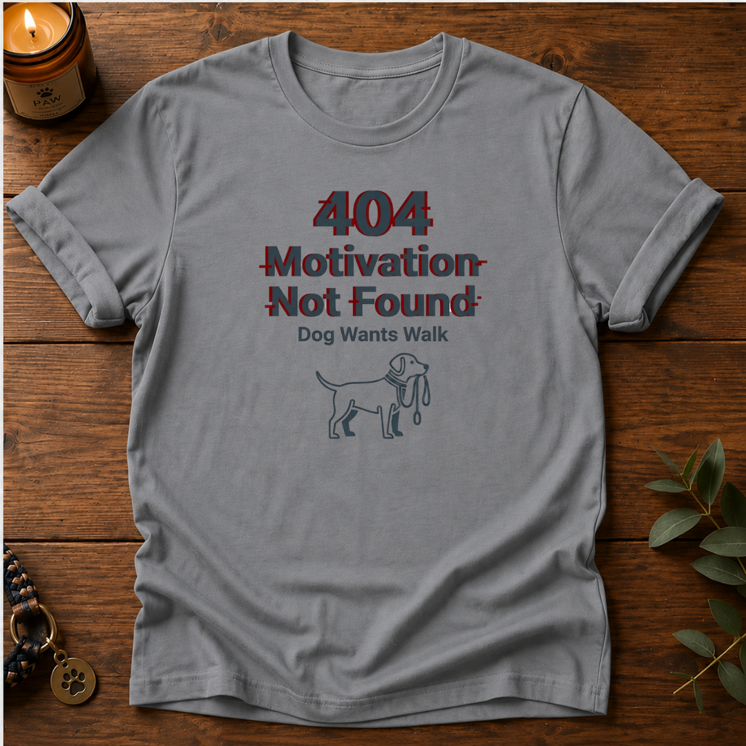 Motivation Not Found T-Shirt
