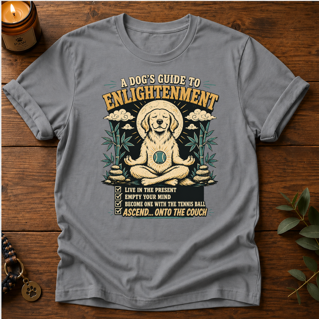 Dog's Guide To Enlightenment T-Shirt