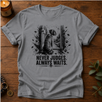 Never Judges T-Shirt