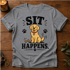 Sit Happens T-Shirt