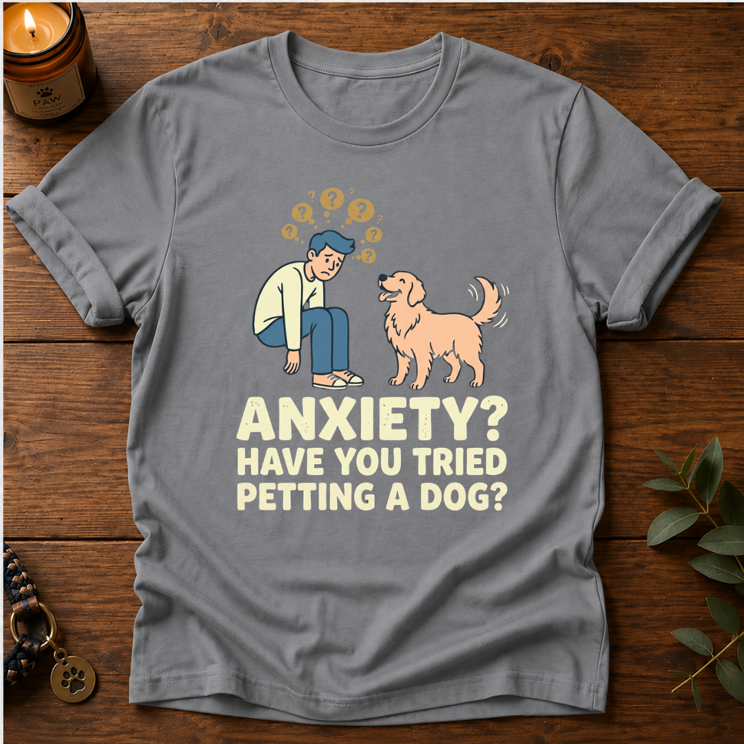 Anxiety Petting Dog T-Shirt